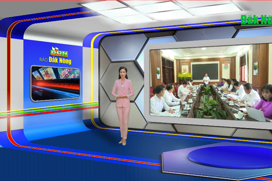 Chương trình Tin tức Đắk Nông ngày 4/3/2024