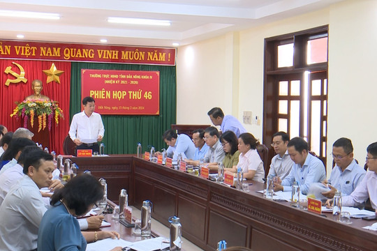 Thường trực HĐND tỉnh Đắk Nông cho ý kiến nội dung phát sinh giữa 2 kỳ họp