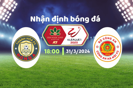 Nhận định bóng đá, Thanh Hoá vs CAHN, 18h00 ngày 31/3: Nợ khó đòi