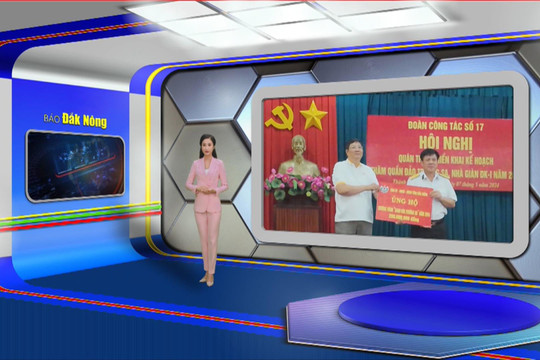 Chương trình Tin tức Đắk Nông ngày 7/5/2024