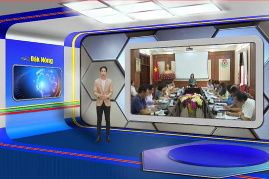 Chương trình Tin tức Đắk Nông ngày 5/6/2024