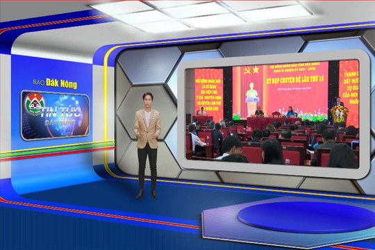 Chương trình Tin tức Đắk Nông ngày 25/6/2024
