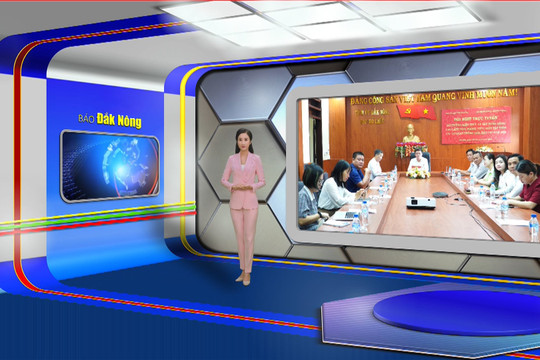 Chương trình Tin tức Đắk Nông ngày 26/6/2024