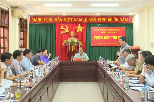 Thường trực HĐND tỉnh Đắk Nông họp phiên thứ 52