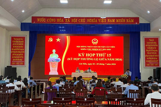 HĐND huyện Cát Tiên khoá VIII tổ chức kỳ họp thứ 15
