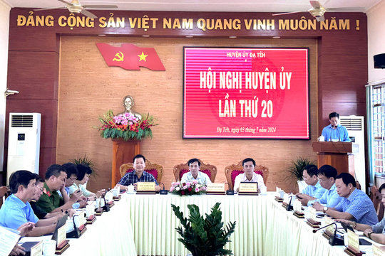 Hội nghị Ban Chấp hành Đảng bộ huyện Đạ Tẻh lần thứ 20