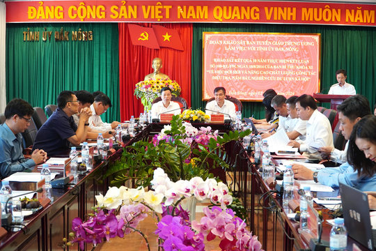 Đắk Nông chú trọng điều tra, nắm bắt dư luận xã hội