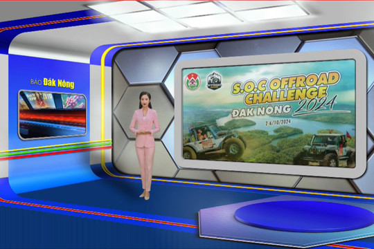 Chương trình Tin tức Đắk Nông ngày 12/8/2024