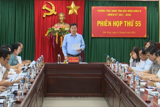 Phiên họp thứ 55, Thường trực HĐND tỉnh Đắk Nông