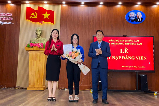 Học sinh thứ 3 của Trường THPT Bảo Lâm vinh dự được kết nạp Đảng