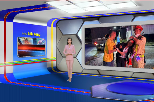 Chương trình Tin tức Đắk Nông ngày 23/8/2024