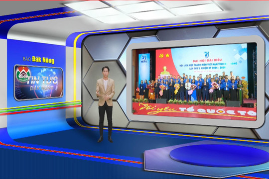 Chương trình Tin tức Đắk Nông ngày 26/9/2024