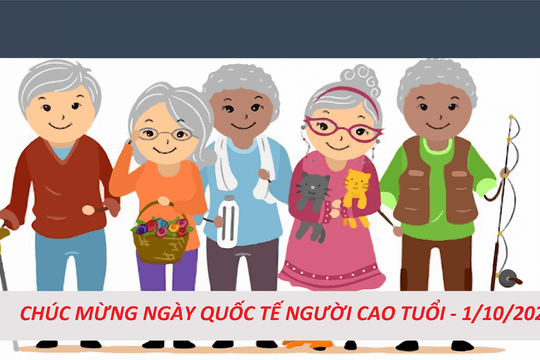 Tổng hợp 50 lời chúc, câu đối, bài thơ ngày Quốc tế Người cao tuổi 1/10