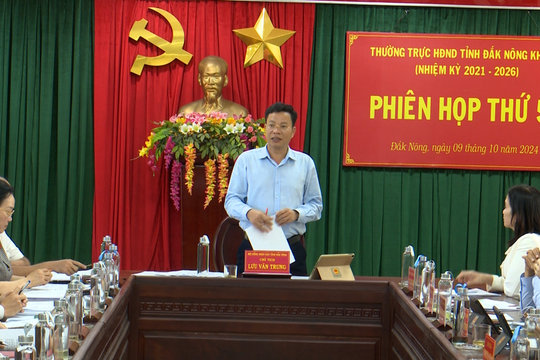 Thường trực HĐND tỉnh Đắk Nông họp phiên thứ 58