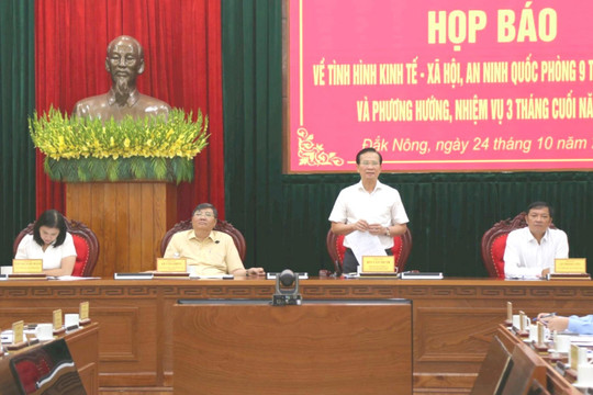 UBND tỉnh Đắk Nông họp báo kinh tế - xã hội 9 tháng đầu năm 2024