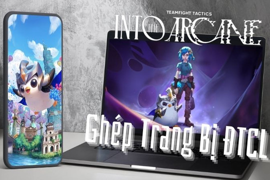 DTCL mùa 13: Chi tiết trang bị và cách ghép đồ mùa Bước vào Arcane