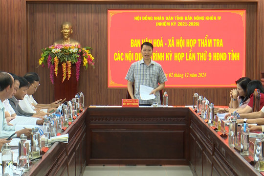 Đắk Nông thẩm tra nội dung trình Kỳ họp lần thứ 9
