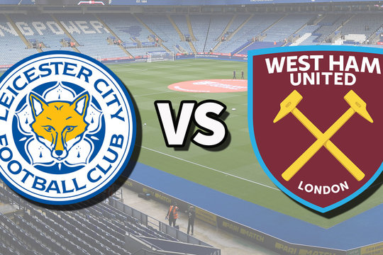 Leicester - West Ham ngày 4/12: Dự đoán tỷ lệ thắng từ thành tích, phong độ đối đầu