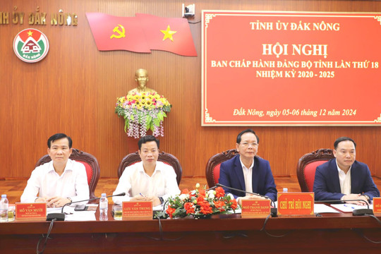Hình ảnh Hội nghị Ban Chấp hành Đảng bộ tỉnh Đắk Nông lần thứ 18