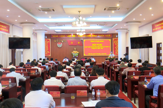 Bế mạc Hội nghị Ban Chấp hành Đảng bộ tỉnh Đắk Nông lần thứ 18