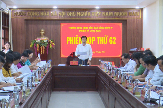 Thường trực HĐND tỉnh Đắk Nông họp phiên 62