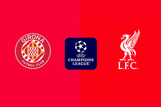 Girona - Liverpool ngày 11/12: Dự đoán tỷ lệ thắng từ thành tích, phong độ đối đầu