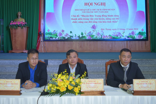Chủ tịch UBND huyện Đức Trọng đối thoại với thanh niên