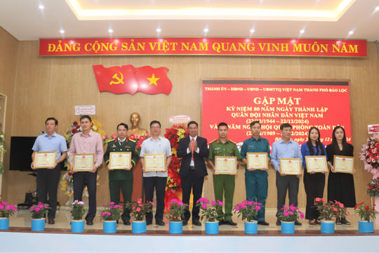 Bảo Lộc: Gặp mặt kỷ niệm 80 năm Ngày thành lập Quân đội Nhân dân Việt Nam