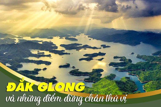 Đắk Glong và những điểm dừng chân thú vị