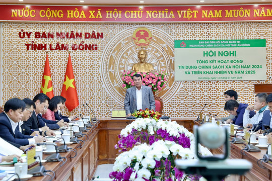 Lâm Đồng tổng kết hoạt động tín dụng chính sách xã hội năm 2024