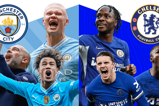 Nhận định, dự đoán Man City vs Chelsea: Phản công sắc bén