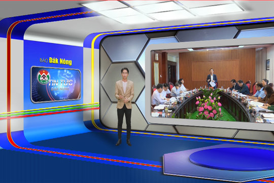 Chương trình Tin tức Đắk Nông ngày 6/2/2025