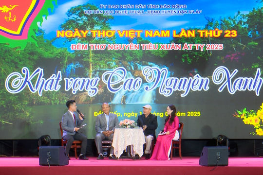 Đêm thơ Nguyên tiêu Xuân Ất Tỵ - “Khát vọng cao nguyên xanh”