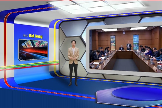 Chương trình Tin tức Đắk Nông ngày 13/2/2025