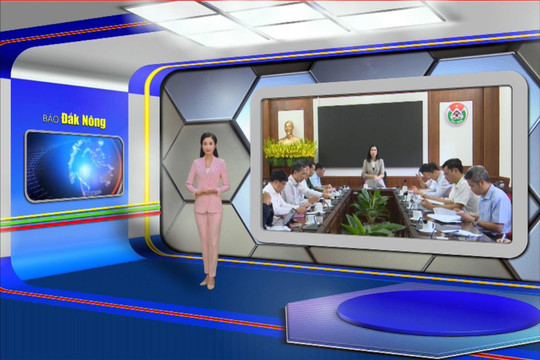 Chương trình Tin tức Đắk Nông ngày 14/2/2025