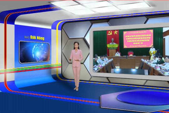 Chương trình Tin tức Đắk Nông ngày 17/2/2025