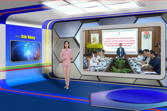 Chương trình Tin tức Đắk Nông ngày 20/2/2025