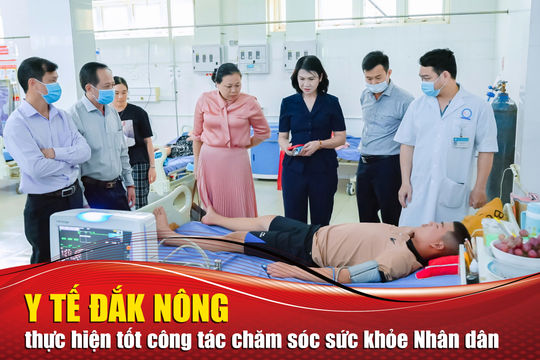 Y tế Đắk Nông thực hiện tốt công tác chăm sóc sức khỏe Nhân dân