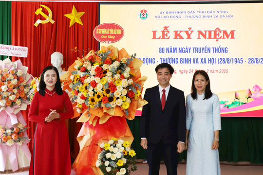 Ngành LĐTB-XH Đắk Nông hơn 20 năm thực hiện sứ mệnh an sinh