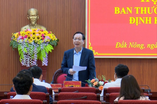 Hội nghị Ban Thường vụ Tỉnh ủy Đắk Nông định kỳ tháng 2