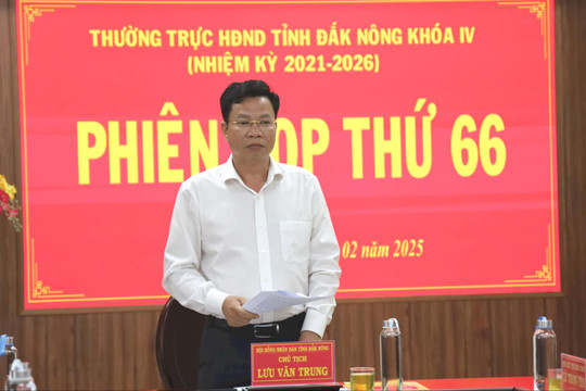 Thường trực HĐND tỉnh Đắk Nông họp Phiên thứ 66