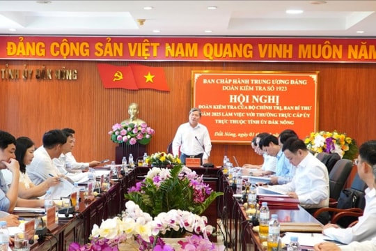 Đoàn Kiểm tra 1923 Bộ Chính trị làm việc với thường trực cấp ủy trực thuộc Tỉnh ủy Đắk Nông