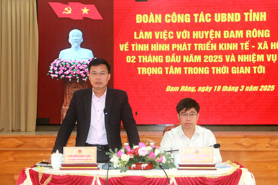 Phó Chủ tịch UBND tỉnh Đinh Văn Tuấn làm việc với huyện Đam Rông