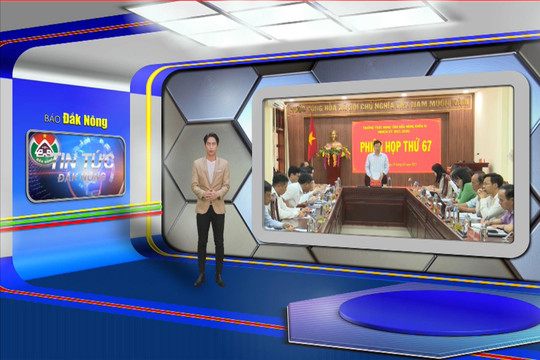 Chương trình Tin tức Đắk Nông ngày 19/3/2025