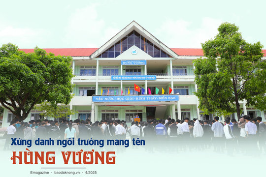 Xứng danh ngôi trường mang tên Hùng Vương