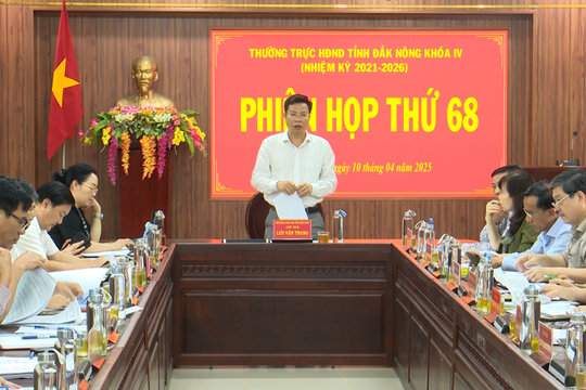 Thường trực HĐND tỉnh Đắk Nông họp phiên 68