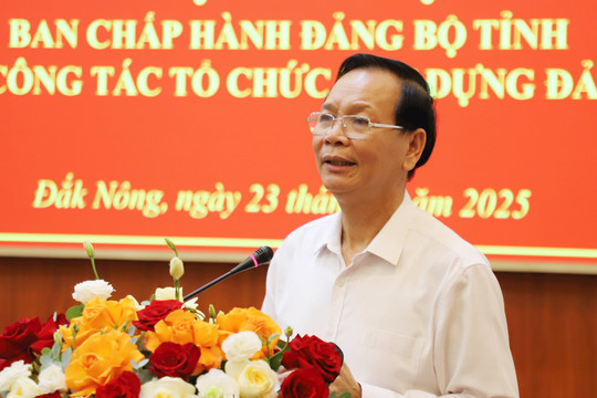 Ban Chấp hành Đảng bộ tỉnh Đắk Nông chốt phương án còn 28 xã, phường