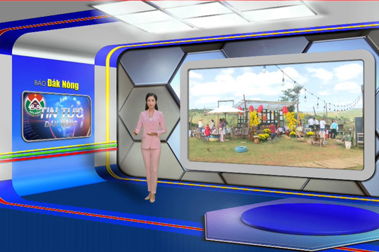 Chương trình Tin tức Đắk Nông ngày 5/5/2025