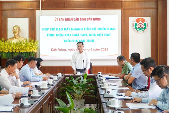Đắk Nông quyết tâm xóa nhà tạm, nhà dột nát theo đúng tiến độ