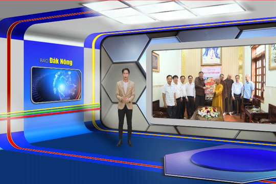 Chương trình Tin tức Đắk Nông ngày 9/5/2025